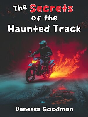 cover image of The Secrets of the Haunted Track